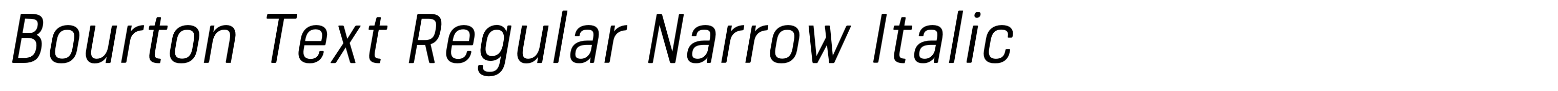 Bourton Text Regular Narrow Italic